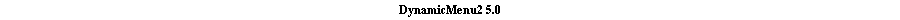 DynamicMenu2 5.0