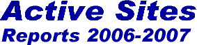 Active Sites - Reports 2006-2007